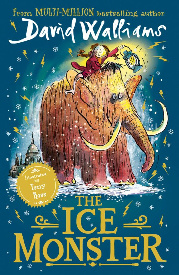 Ice Monster The award-winning children’s book from multi-million bestseller author David Walliams