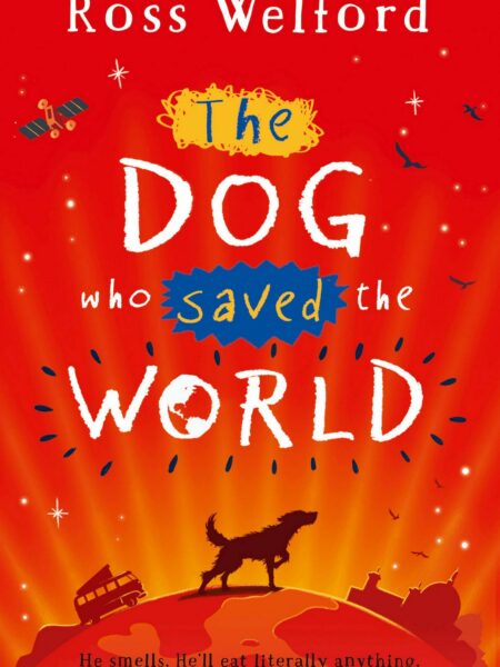 Dog Who Saved the World
