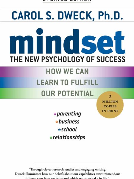 Mindset: The New Psychology of Success