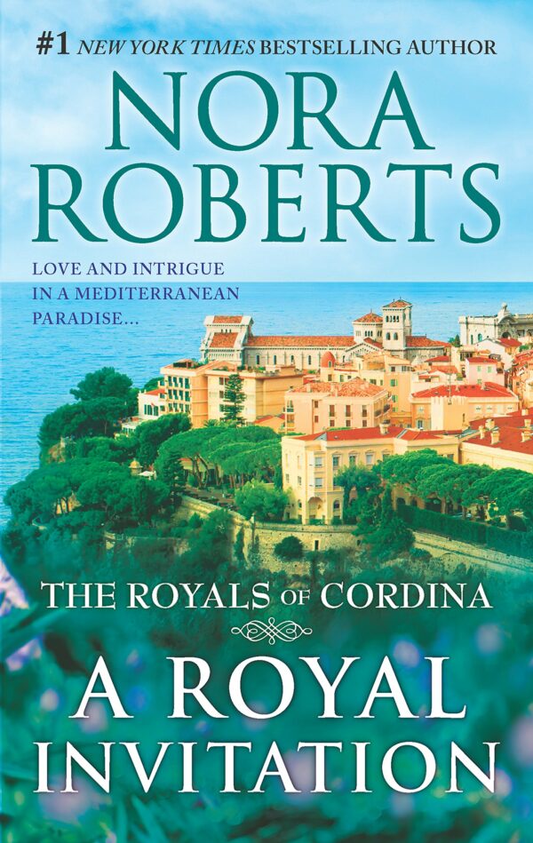 Royal Invitation: The Playboy Prince Cordina's Crown Jewel (The Royals of Cordina)