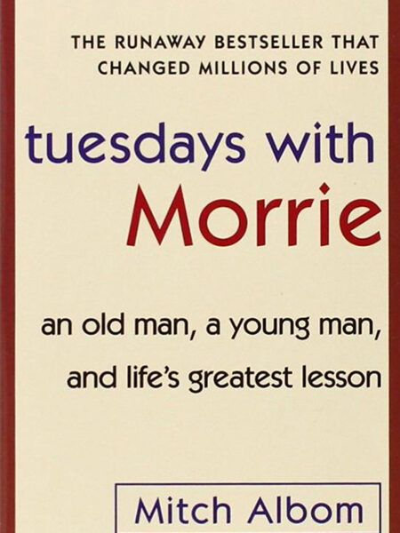 Tuesdays with Morrie