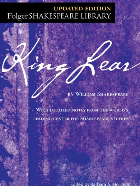 King Lear (The New Folger Library Shakespeare)