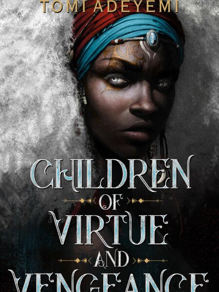 Children of Virtue and Vengeance (Legacy of Orisha)