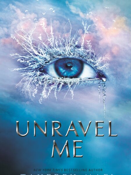 Unravel Me (Shatter Me)