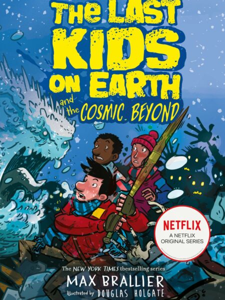 Last Kids on Earth and the Cosmic Beyond