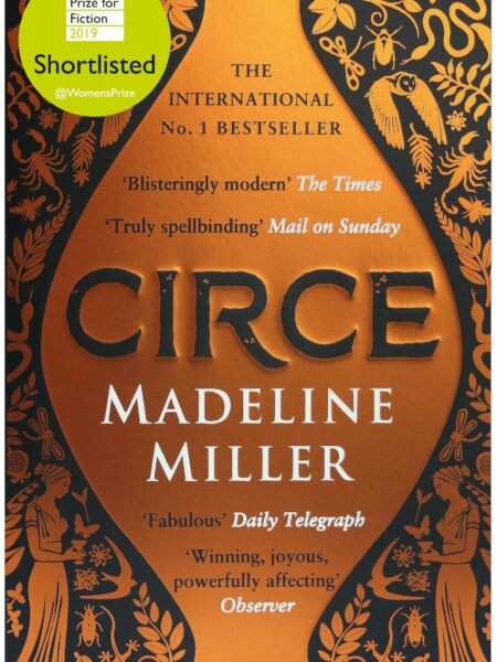 Circe The International No. 1 Bestseller - Shortlisted for the Women's Prize for Fiction 2019