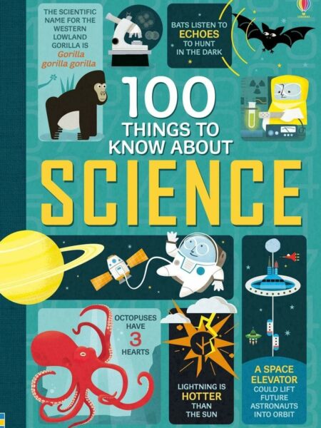100 Things to Know About Science