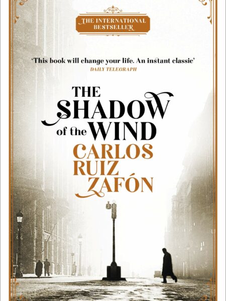 Shadow of the Wind: The Cemetery of Forgotten Books 1