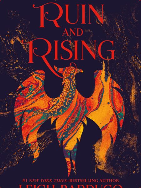 Ruin and Rising: Book 3 (Shadow and Bone)