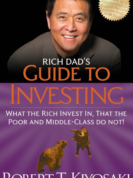 Rich Dad's Guide to Investing