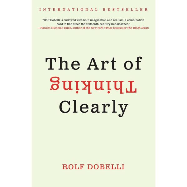 Art of Thinking Clearly Intl