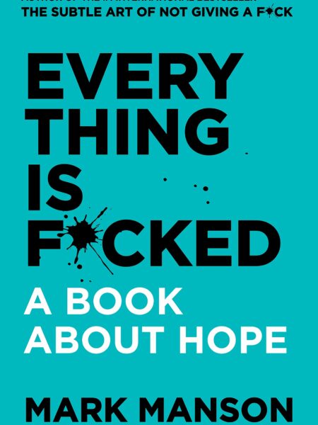 Everything Is F*cked
