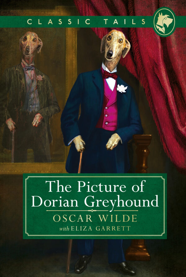 Picture of Dorian Greyhound Classic Tails 4: Beautifully illustrated classics, as told by the finest breeds!