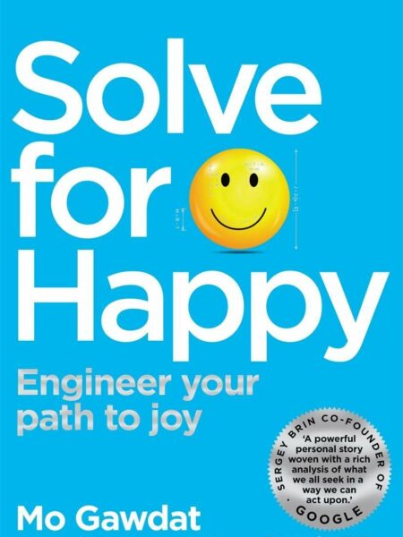 Solve For Happy Engineer Your Path to Joy