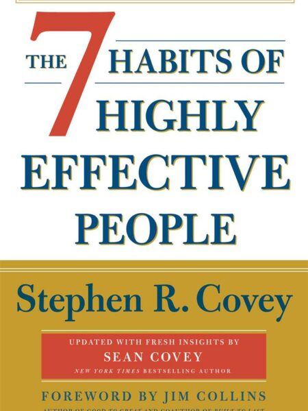 7 Habits Of Highly Effective People: Revised and Updated : 30th Anniversary Edition