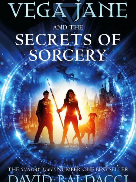 Vega Jane and the Secrets of Sorcer - Book 1 Vega Jane Series