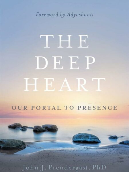Deep Heart : Our Portal to Presence