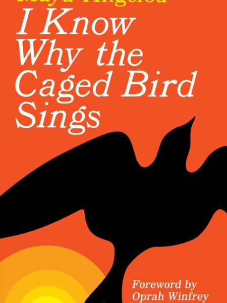 I Know Why the Caged Bird Sing