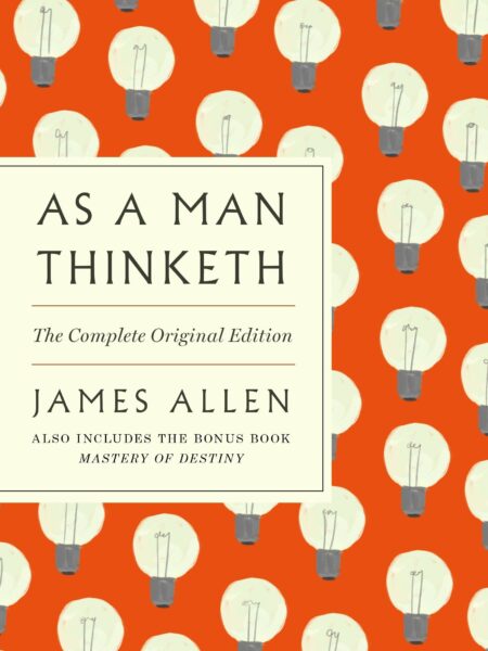 As a Man Thinketh