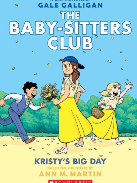 The Baby-Sitters Club: Kristy's Big Day