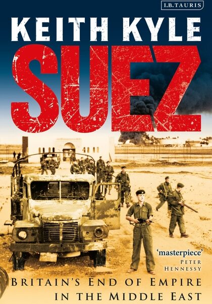 Suez, Britain's End of Empire