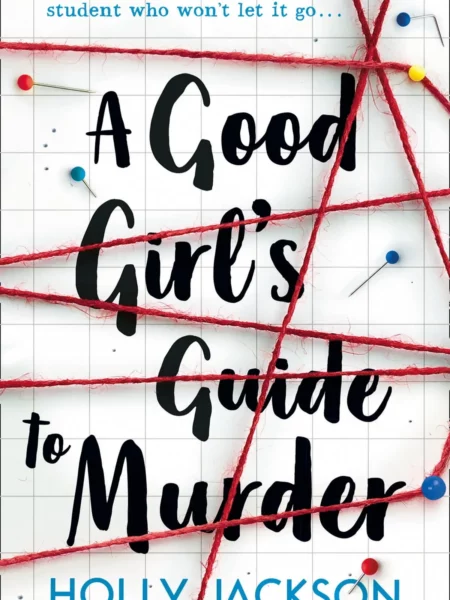 Good Girl's Guide to Murder