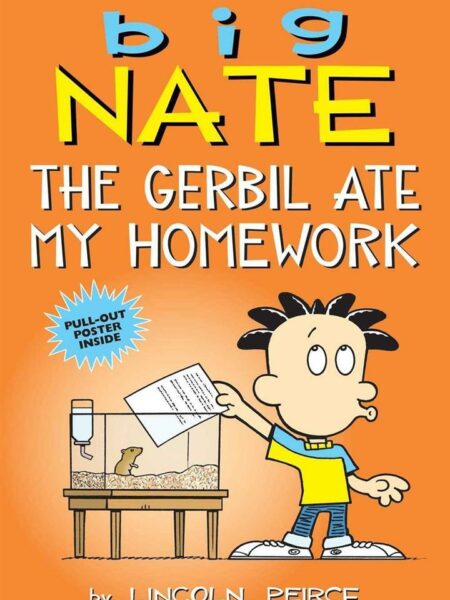 Big Nate The Gerbil Ate My Hom