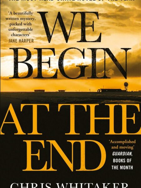 We Begin at the End