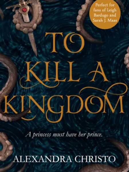 To Kill a Kingdom