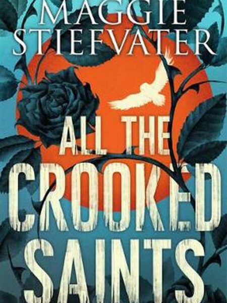 All the Crooked Saints