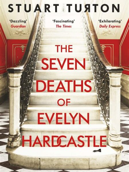 Seven Deaths of Evelyn Hardcas