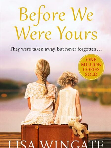 Before We Were Yours