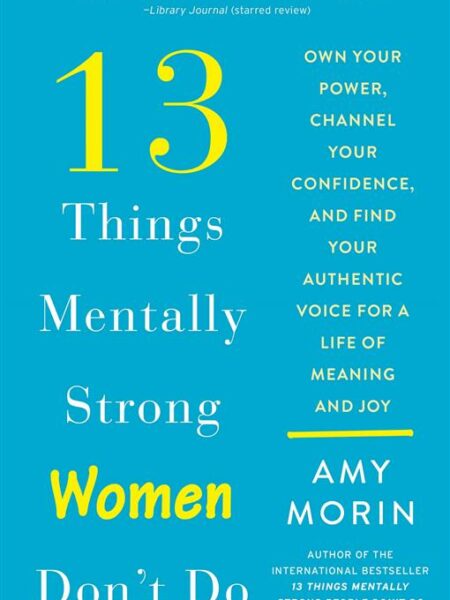 13 Things Mentally Strong Wome