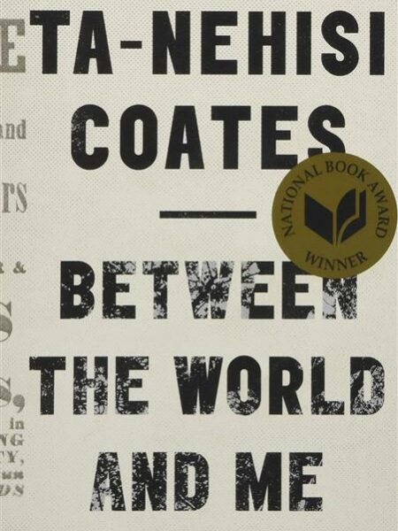 Between the World and Me