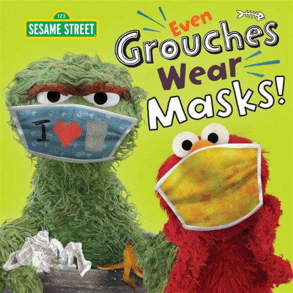 Even Grouches Wear Masks Sesam