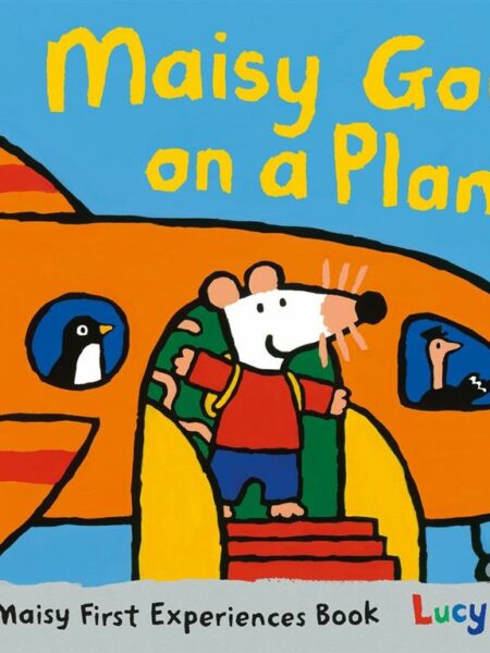 Maisy Goes on a Plane (Maisy First Experiences)