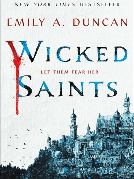 Wicked Saints