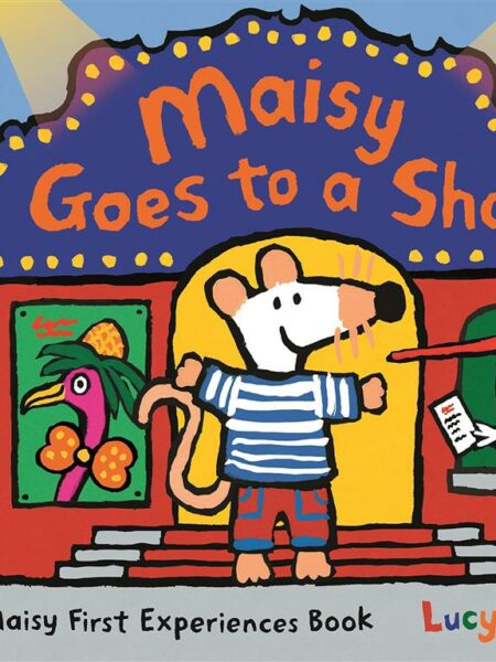 Maisy Goes to a Show