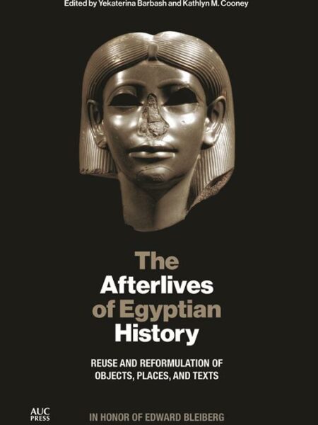 Afterlives of Egyptian History