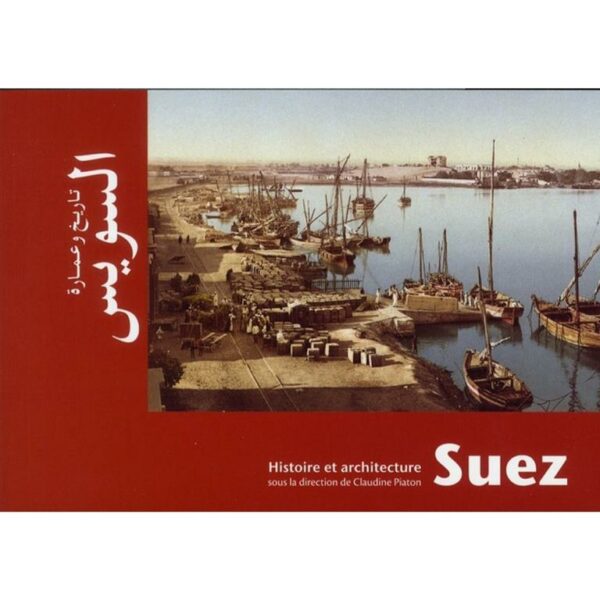 Suez Histoire et Architecture