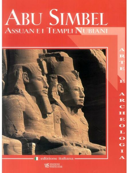 Abu Simbel, Aswan, and the Nubian