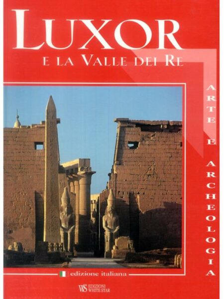 Luxor and the Valley of the Kings