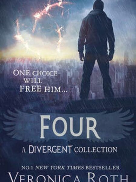 Four: A Divergent Collection