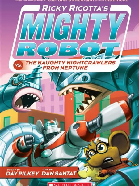 Ricky Ricotta's Mighty Robot v