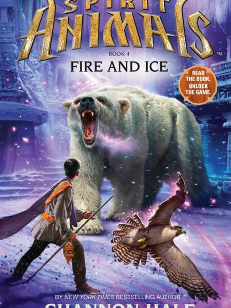 Spirit Animals: Book 4 Fire a