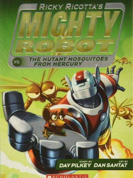 Ricky Ricotta's Mighty Robot