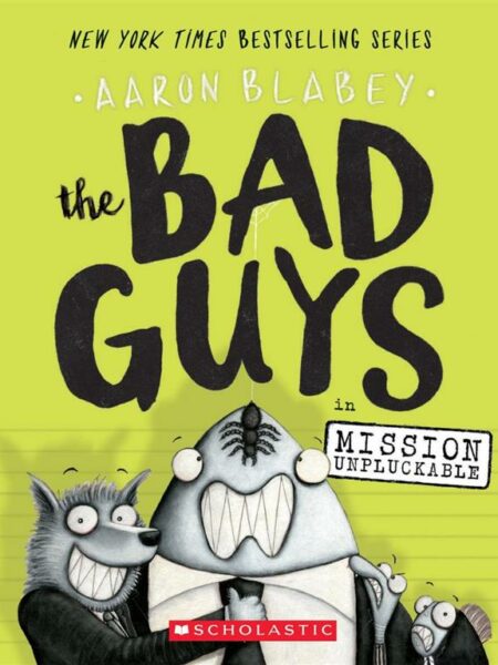 Bad Guys in Mission Unpluckabl