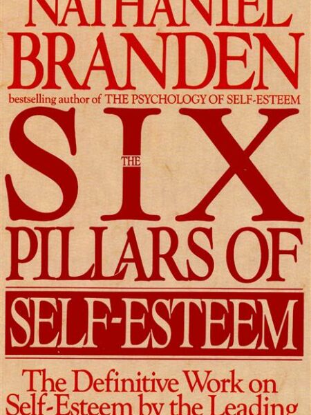 Six Pillars of Self-Esteem