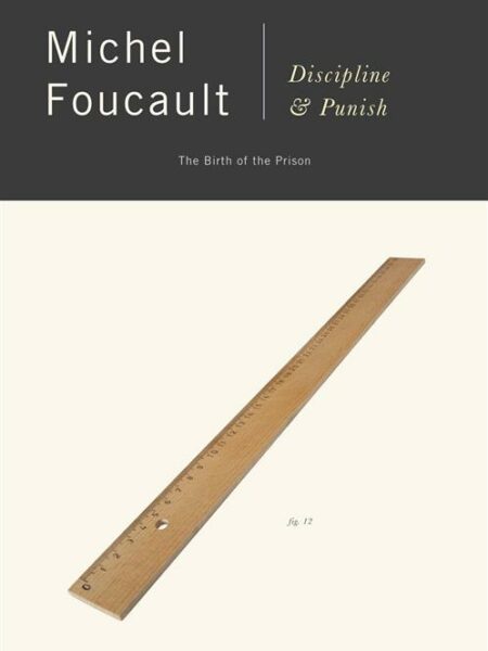 Discipline and Punish