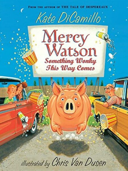 Mercy Watson 6 Something Wonky